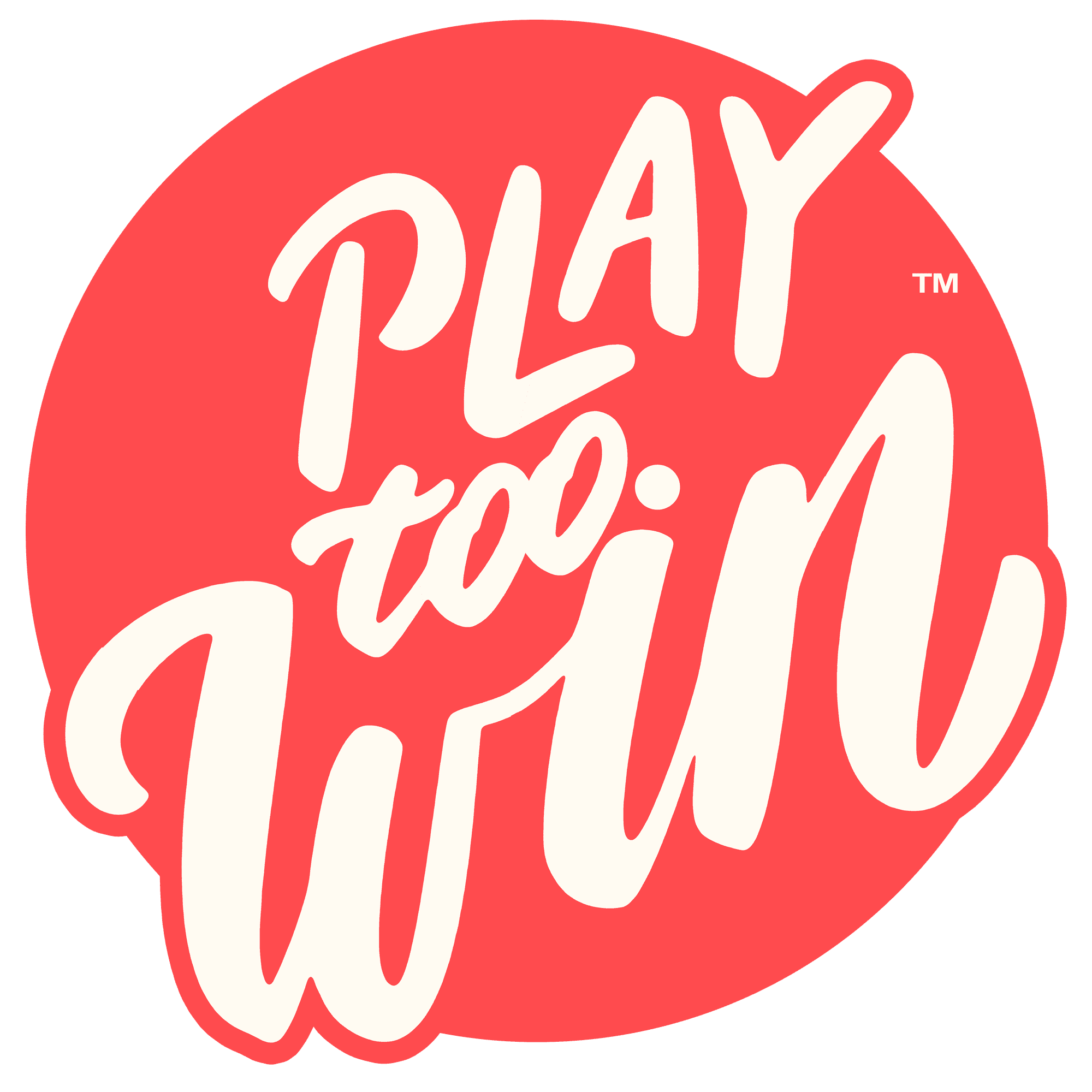 PLAY TOO WIN